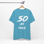 Heather Aqua birthday tee hanging on a hanger, white 50 AS FUCK graphic facing front