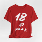 Red birthday t-shirt laid flat and slightly rumpled, white 18 AS F**K graphic