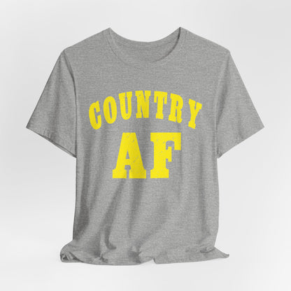 Country AF Shirt | Vintage Western Country Graphic for Rural Life Enthusiasts in Yellow Print
