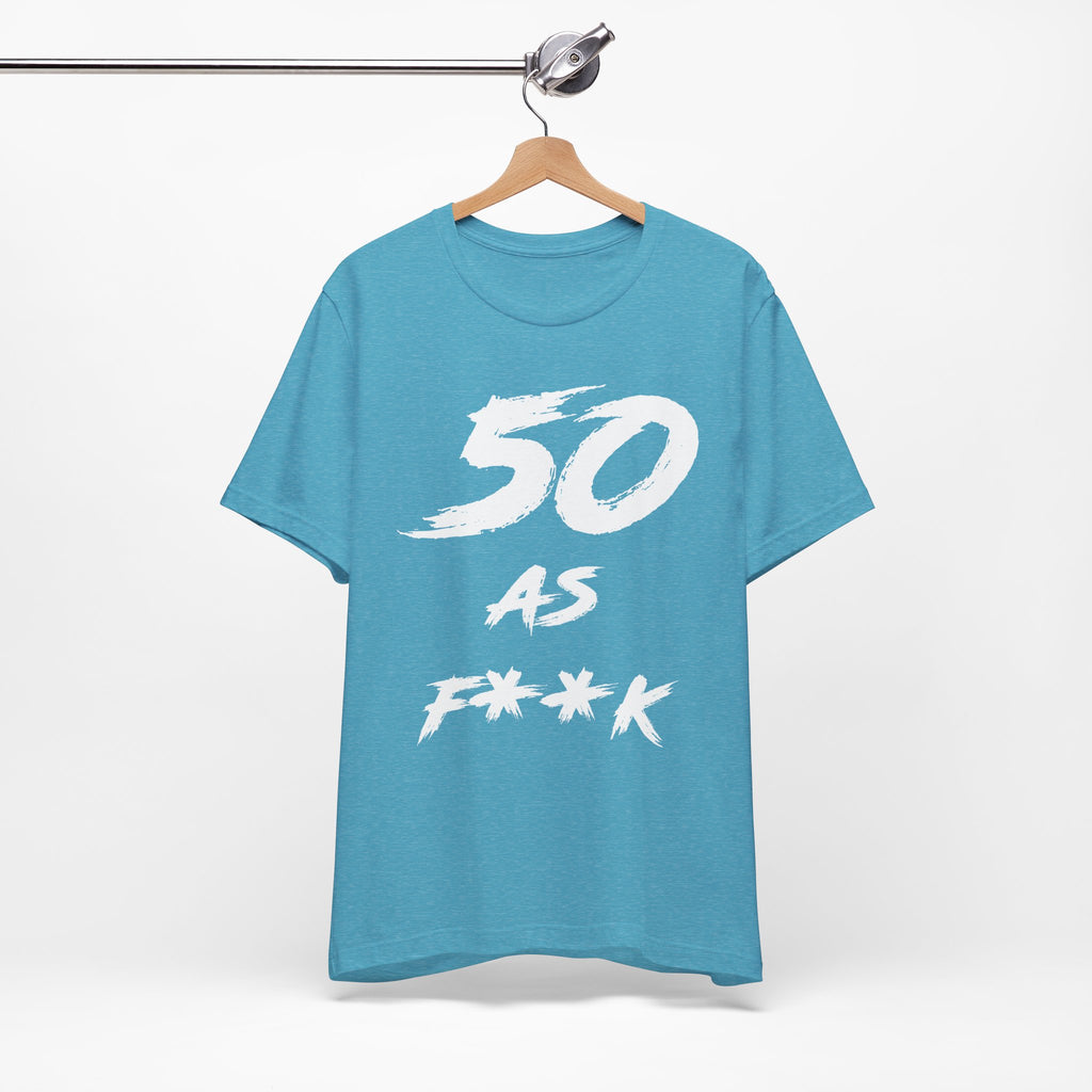 Heather Aqua birthday tee hanging on a hanger, white 50 AS F**K graphic facing front