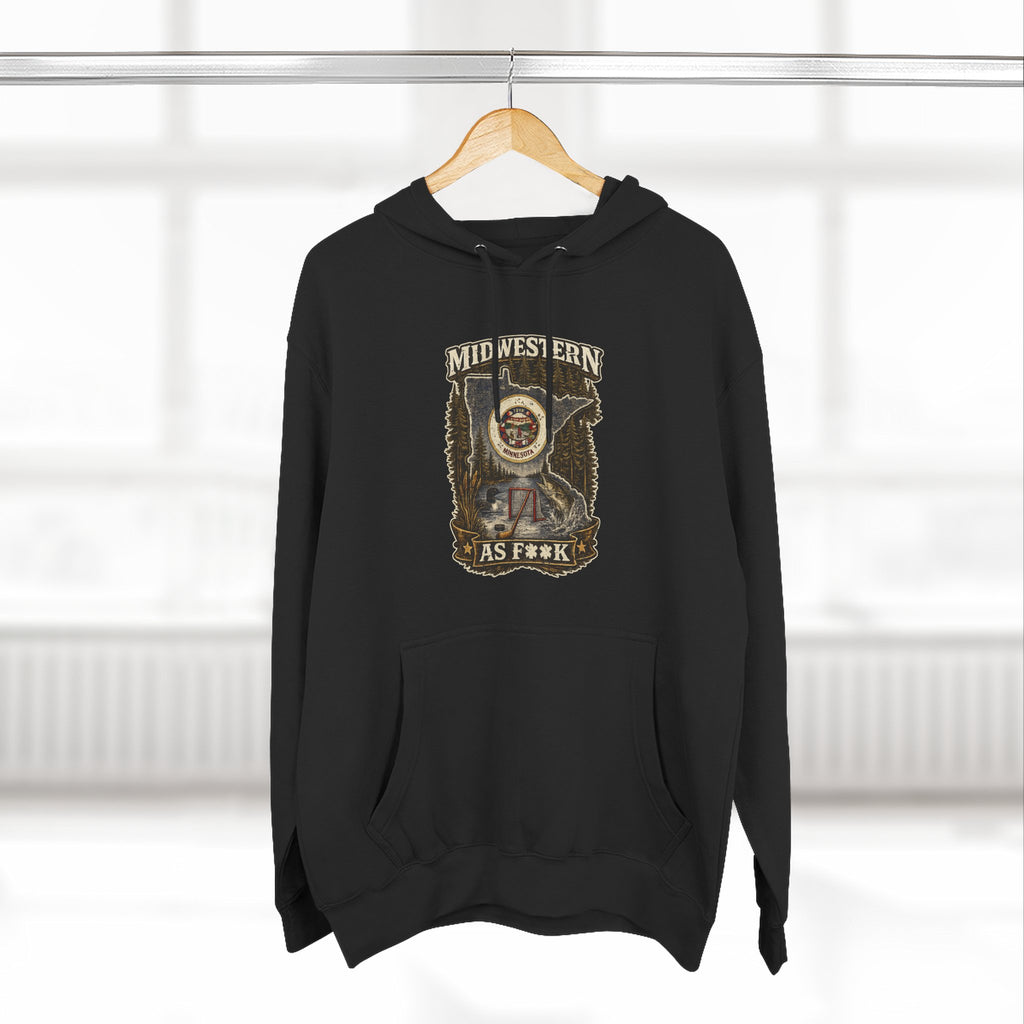 Slightly Salty Midwestern As F**K Minnesota Hoodie – product photo 7 featuring the distressed state flag, pine trees, loon and walleye design