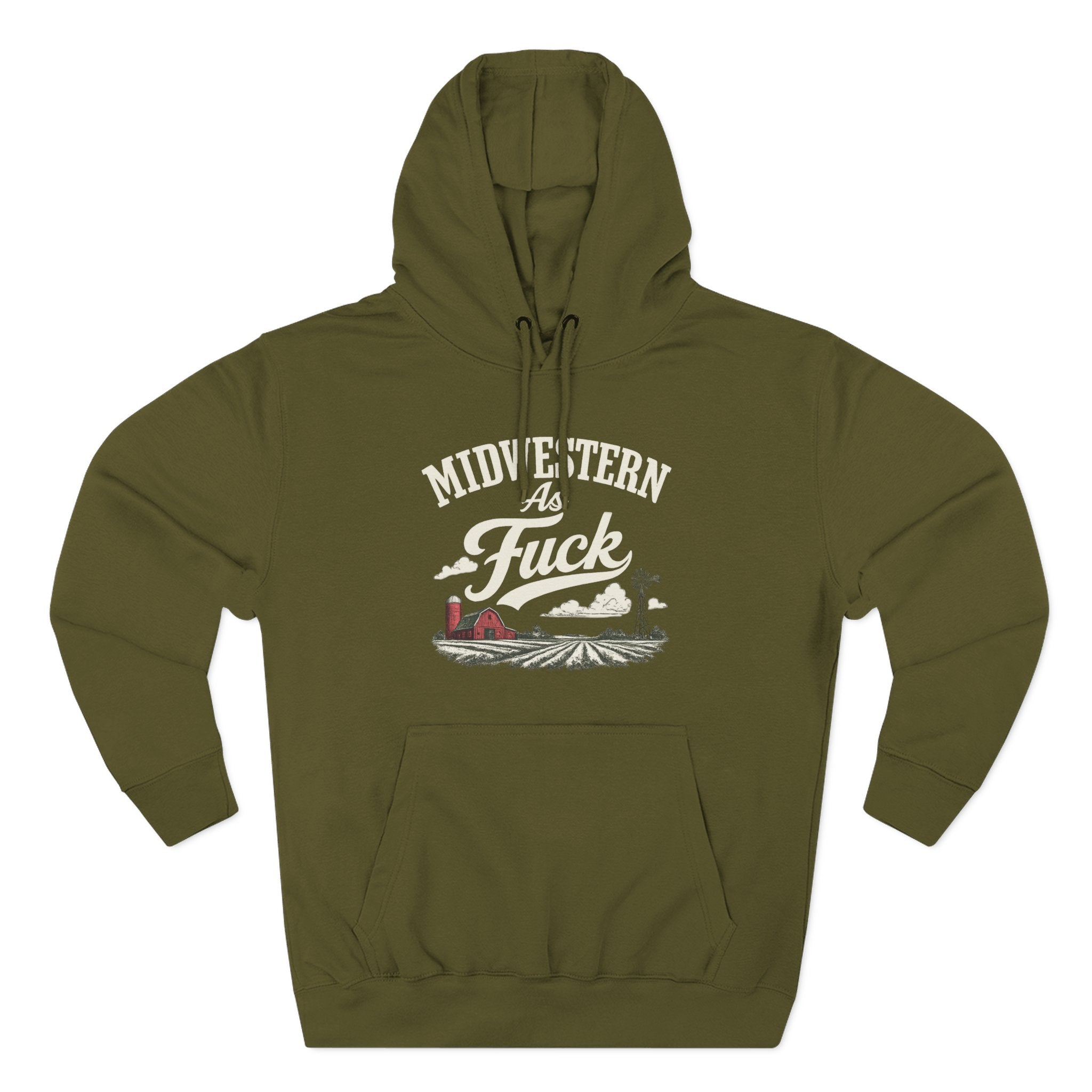 Army Green Midwestern As Fuck hoodie laid flat, front view with red barn and crop rows farm graphic.