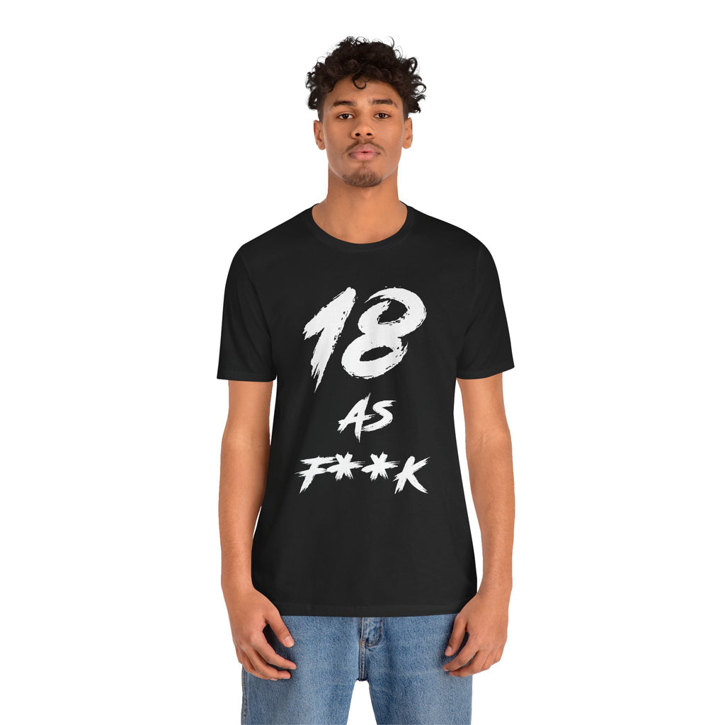 Young man wearing the black 18 AS F**K birthday t-shirt with jeans, front view