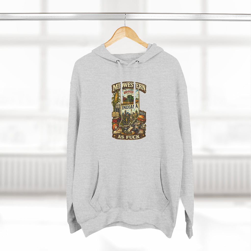 Indiana Midwestern As Fuck Hoodie | Hoosier Pride Pullover | Lane Seven Premium Hoodie | No Filter Collection