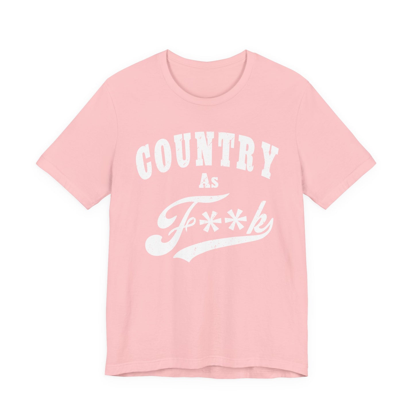 Country As Fk Graphic Tee | Funny Southern Country Pride Design PG-13 Version | Country AS F**k Graphic White Print