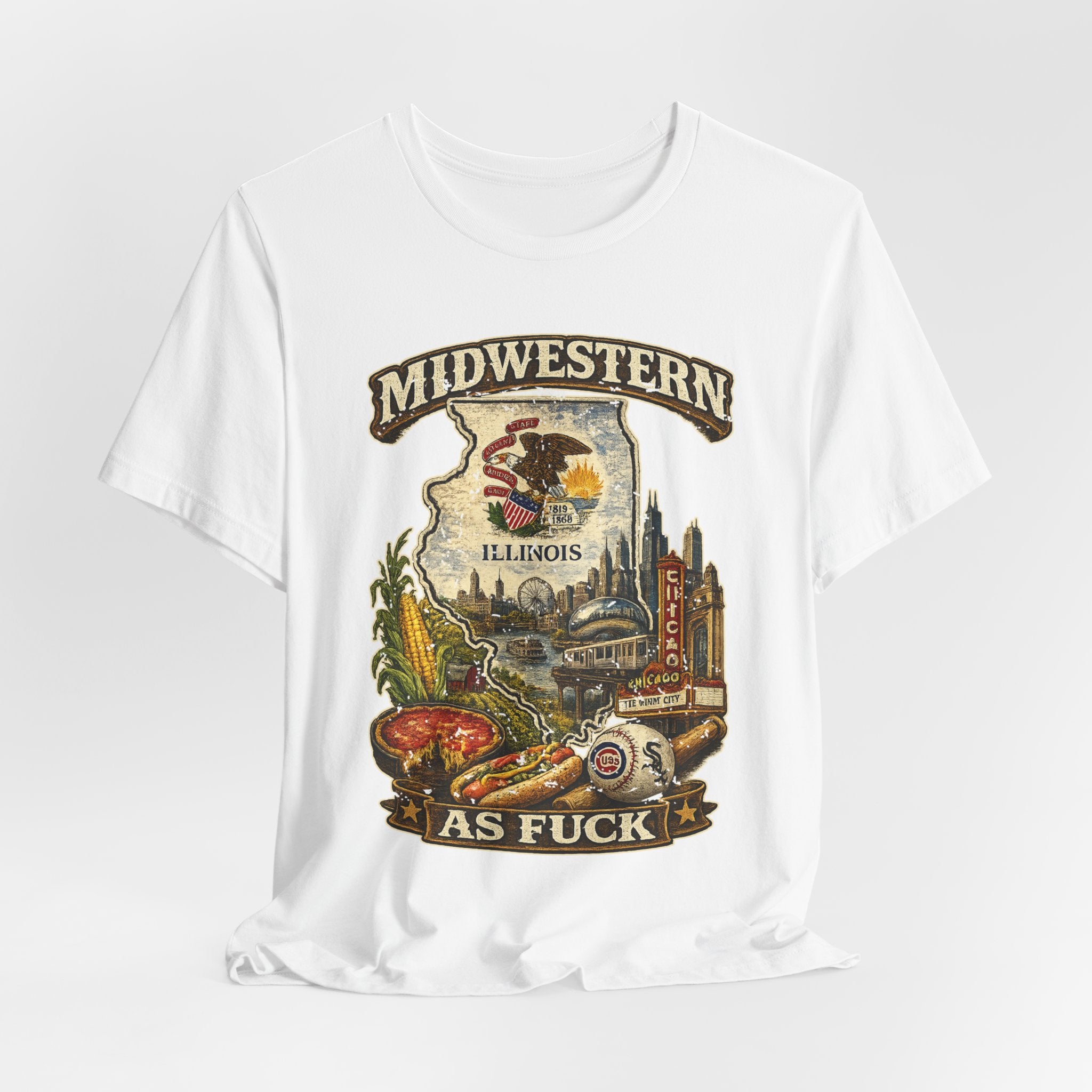 Midwestern As Fuck Illinois T-Shirt – product photo 22 featuring a distressed vintage design featuring the Illinois state outline overlaid with the state flag, surrounded by the Chicago skyline, the Chicago Theatre sign, The Bean, deep-dish pizza, a Chicago-style hot dog, and towering corn fields