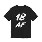 Black 18 AF birthday t-shirt laid flat with the white distressed brush lettering