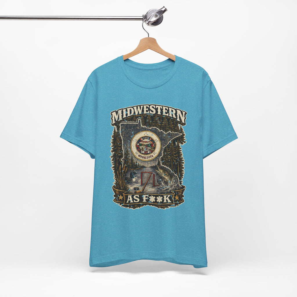 Slightly Salty Midwestern As F**K Minnesota T-Shirt – product photo 11 featuring the distressed state flag, pine trees, loon and walleye design