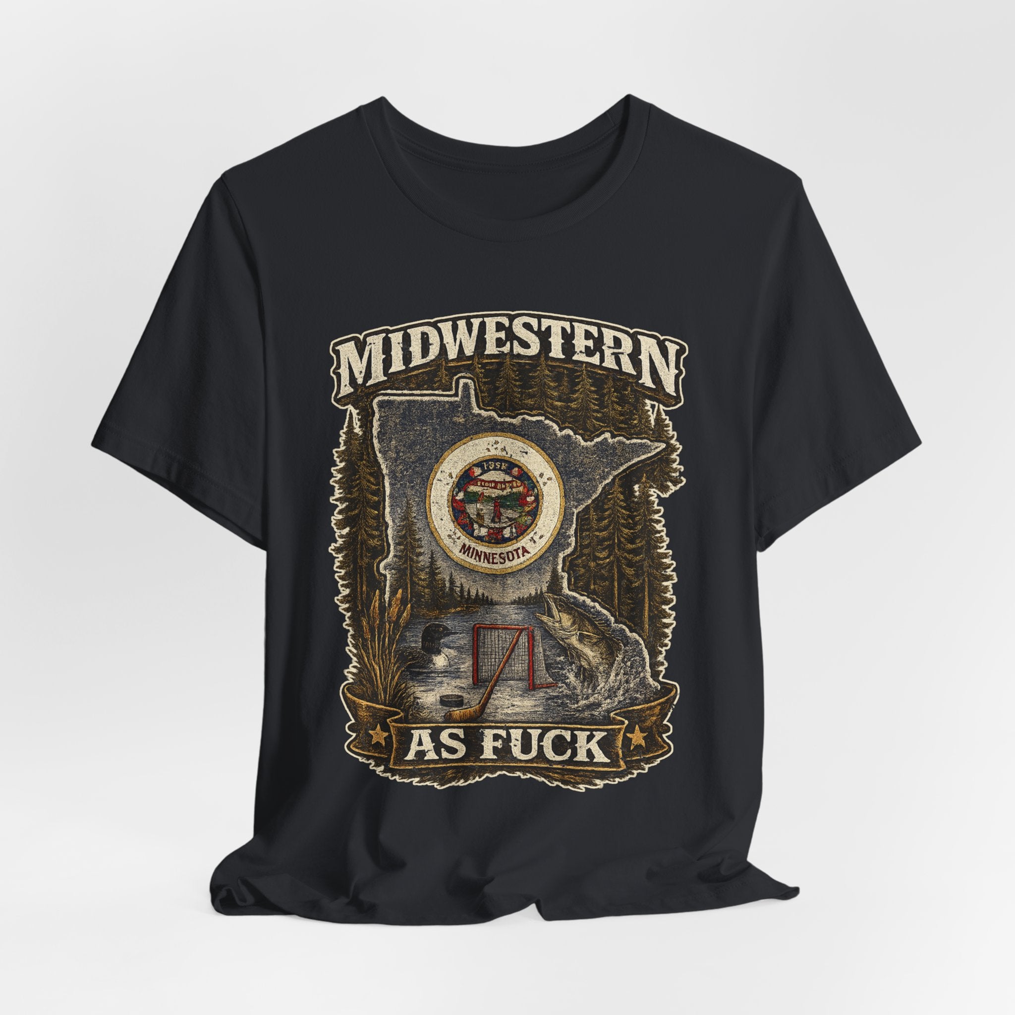 No Filter Midwestern As Fuck Minnesota T-Shirt – product photo 28 featuring the distressed state flag, pine trees, loon and walleye design