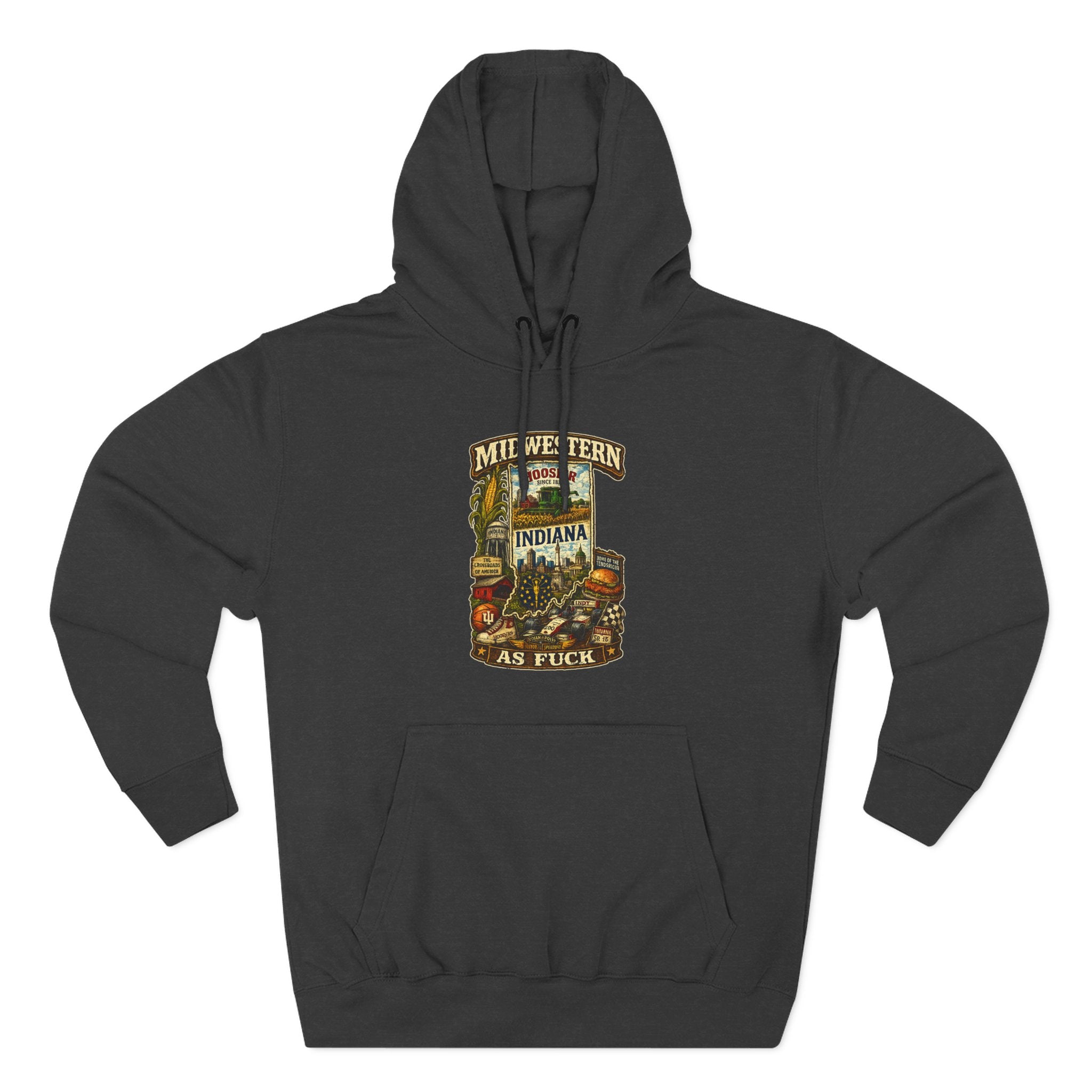 Charcoal Heather Midwestern As Fuck Indiana Hoodie, no filter Hoosier State pride pullover