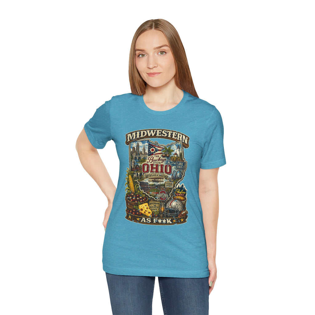 Ohio Midwestern As F**K T-Shirt | Buckeye State Graphic Tee | Bella + Canvas 3001 | Slightly Salty Collection