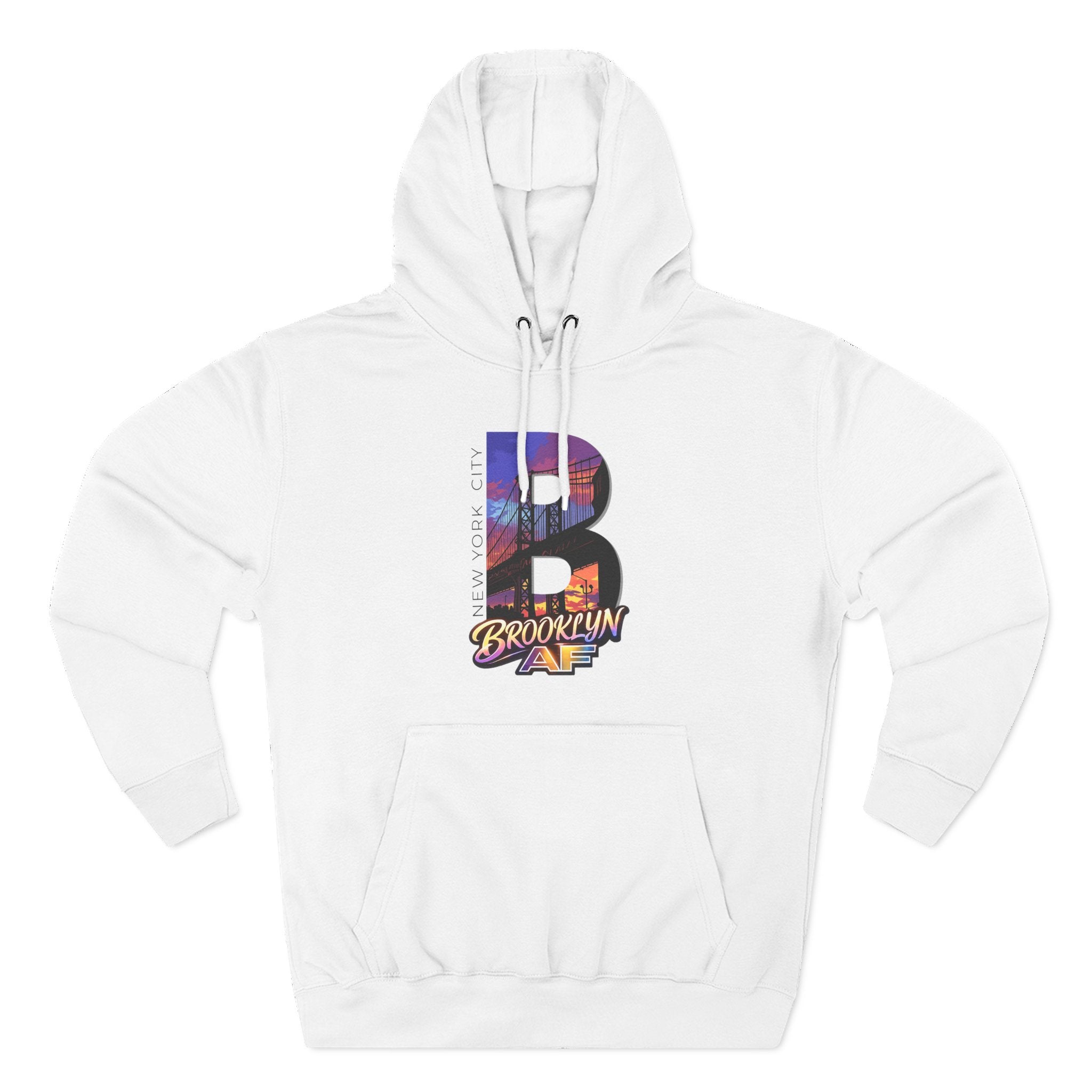 White hoodie, flat lay front view, oversized B containing a Brooklyn Bridge sunset skyline graphic and Brooklyn AF script.