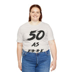 Smiling woman wearing the Vintage White 50 AS F**K birthday tee with jeans