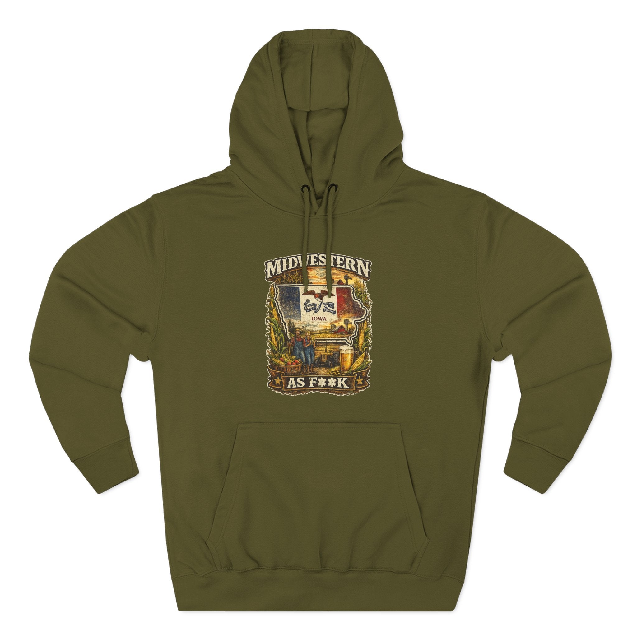 Slightly Salty Midwestern As F**K Iowa Hoodie in Army Green – a distressed vintage design featuring the outline of Iowa overlaid with the Iowa state flag, surrounded by towering corn stalks, rolling farmland, a classic red barn, a windmill, a tractor, and an overflowing harvest basket