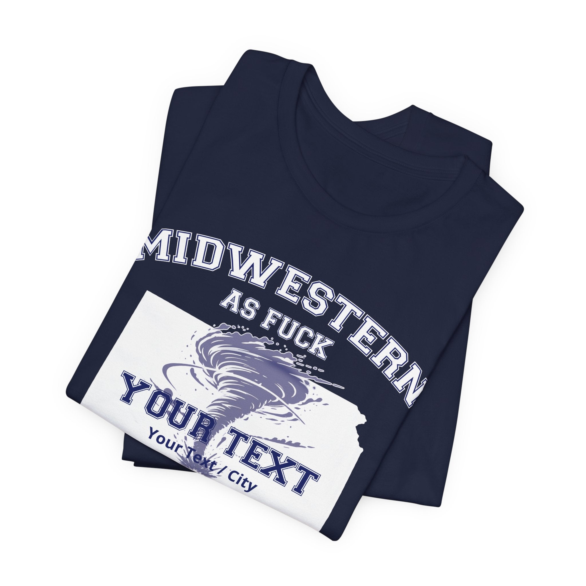 Personalized Kansas Midwestern As Fuck T-Shirt | Custom Kansas State Shirt with Your Text | No Limits Edition | Bella + Canvas Tee