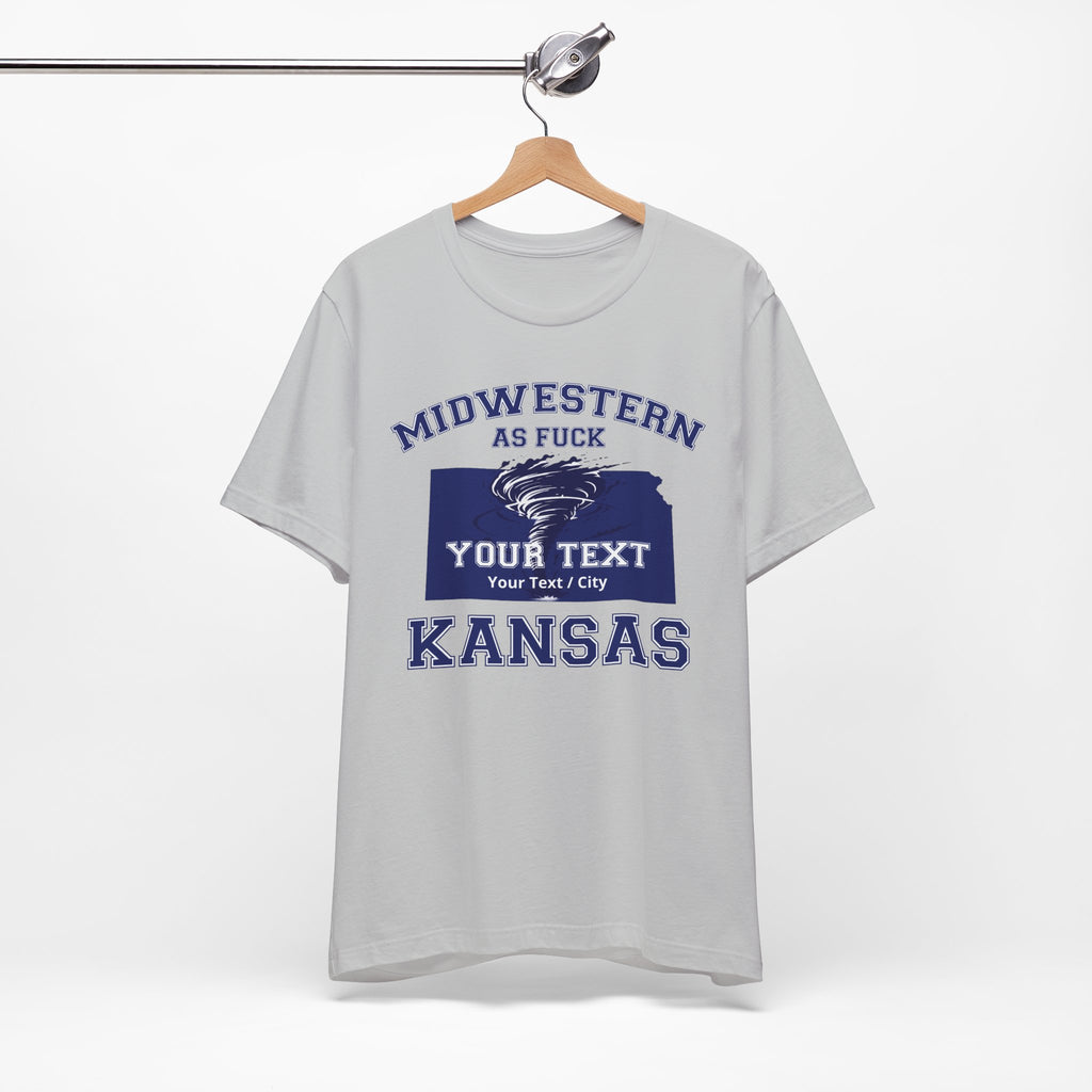 Personalized Kansas Midwestern As Fuck T-Shirt | Custom Kansas State Shirt with Your Text | No Limits Edition | Bella + Canvas Tee