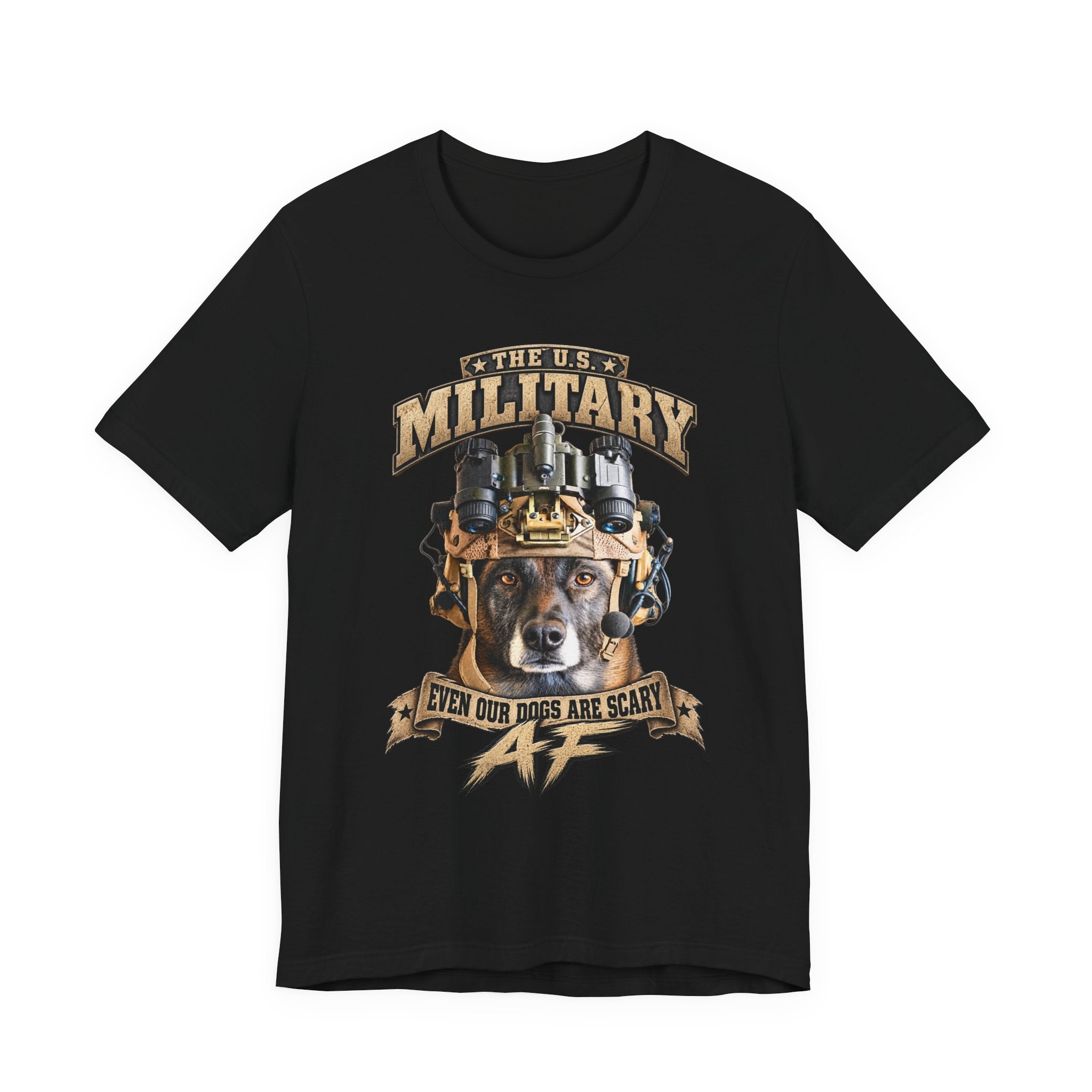 Military K-9 T-shirt in Black — U.S. Military working dog in night-vision goggles, Even Our Dogs Are Scary AF