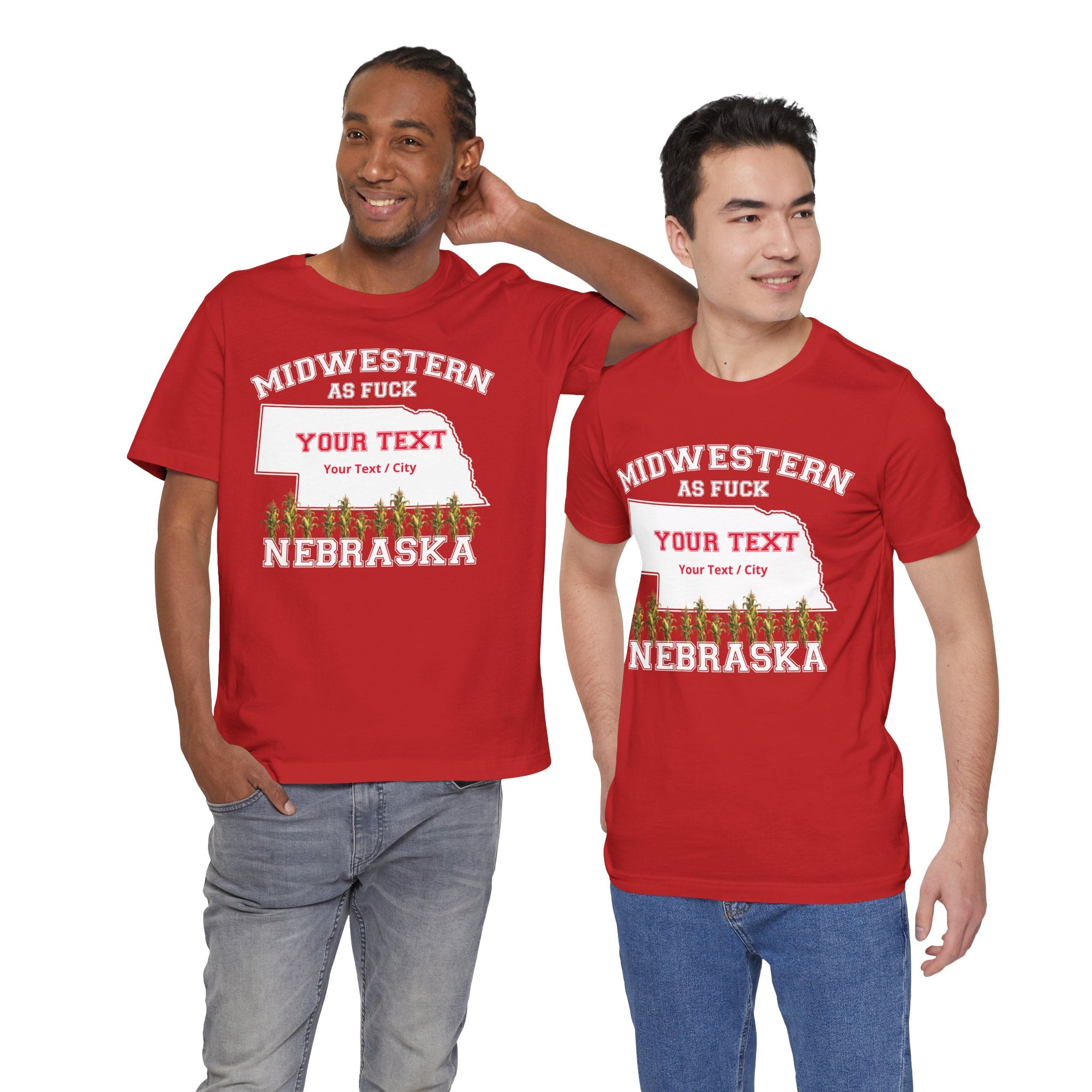 Personalized Nebraska Midwestern As Fuck T-Shirt | Custom Nebraska State Shirt with Your Text | Nebraska Gift | No Filter Edition | Bella + Canvas Tee