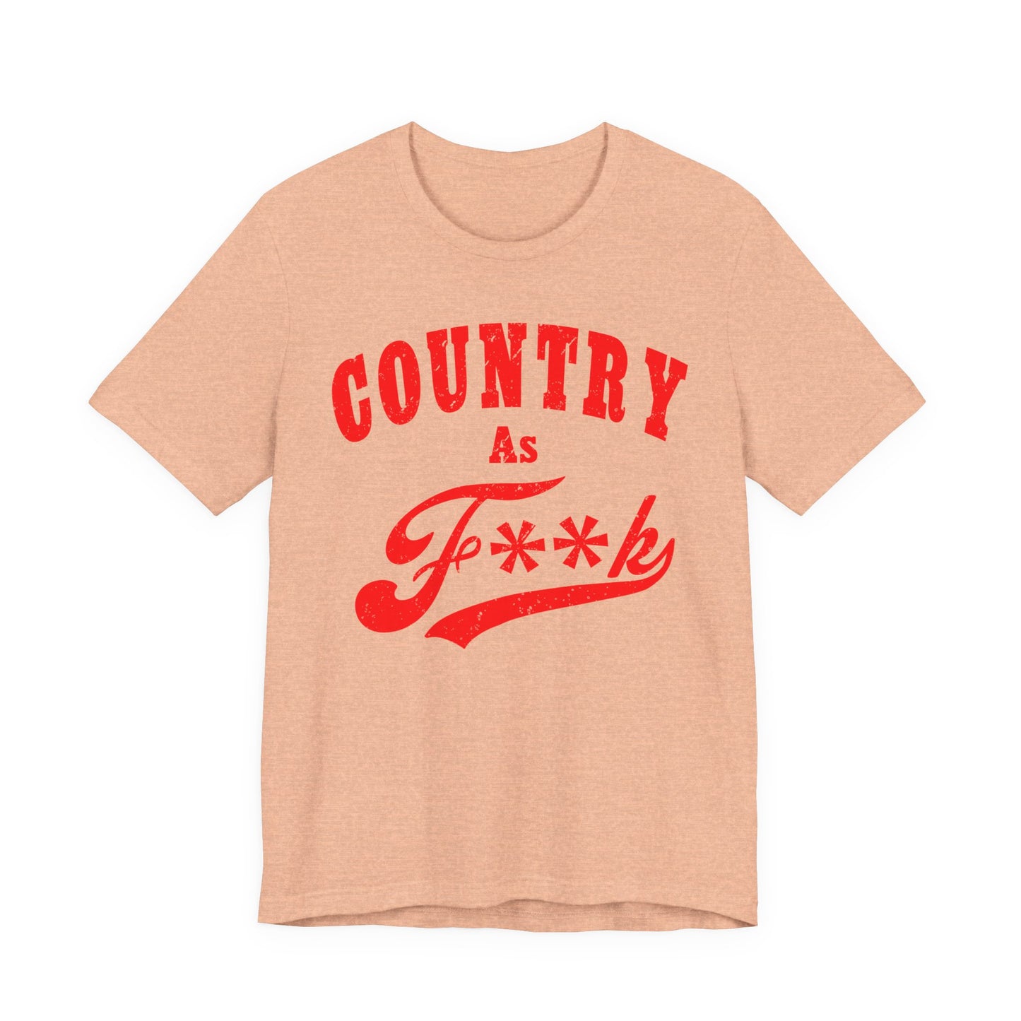 Country As Fk Shirt | Funny Country Western Graphic Design in Red Print | Country As F**k PG-13 version