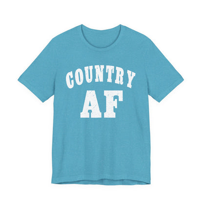 Country AF Graphic Shirt | Vintage Country Lifestyle Apparel for Men & Women | Country AF Graphic in White Print