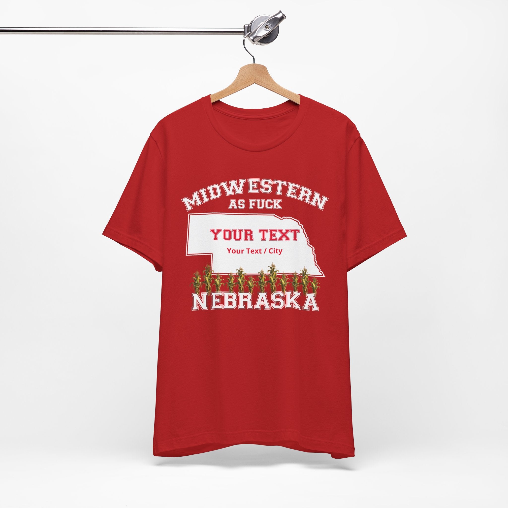 Personalized Nebraska Midwestern As Fuck T-Shirt | Custom Nebraska State Shirt with Your Text | Nebraska Gift | No Filter Edition | Bella + Canvas Tee