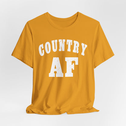 Country AF Graphic Shirt | Vintage Country Lifestyle Apparel for Men & Women | Country AF Graphic in White Print