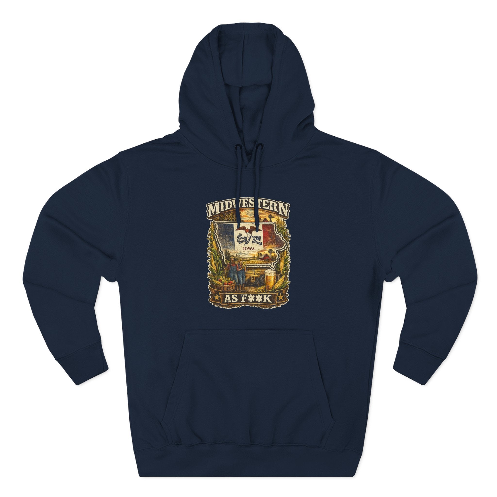 Slightly Salty Midwestern As F**K Iowa Hoodie in Navy – a distressed vintage design featuring the outline of Iowa overlaid with the Iowa state flag, surrounded by towering corn stalks, rolling farmland, a classic red barn, a windmill, a tractor, and an overflowing harvest basket