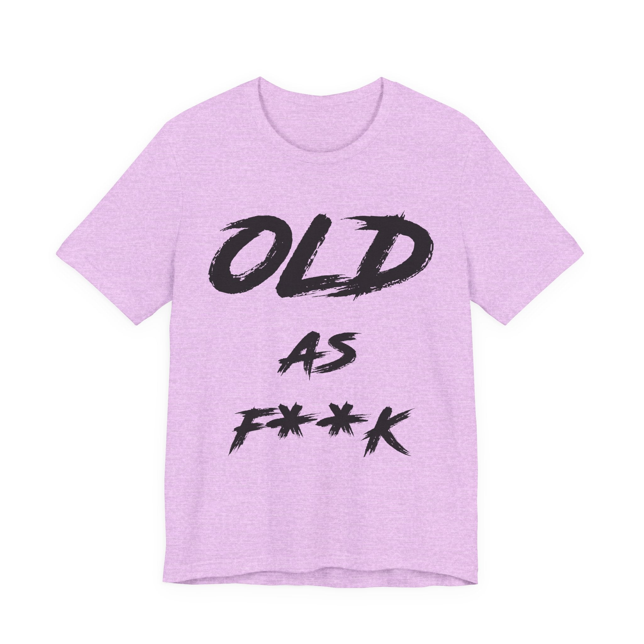 Heather Prism Lilac tee laid flat customized to read OLD AS F**K in black brush lettering