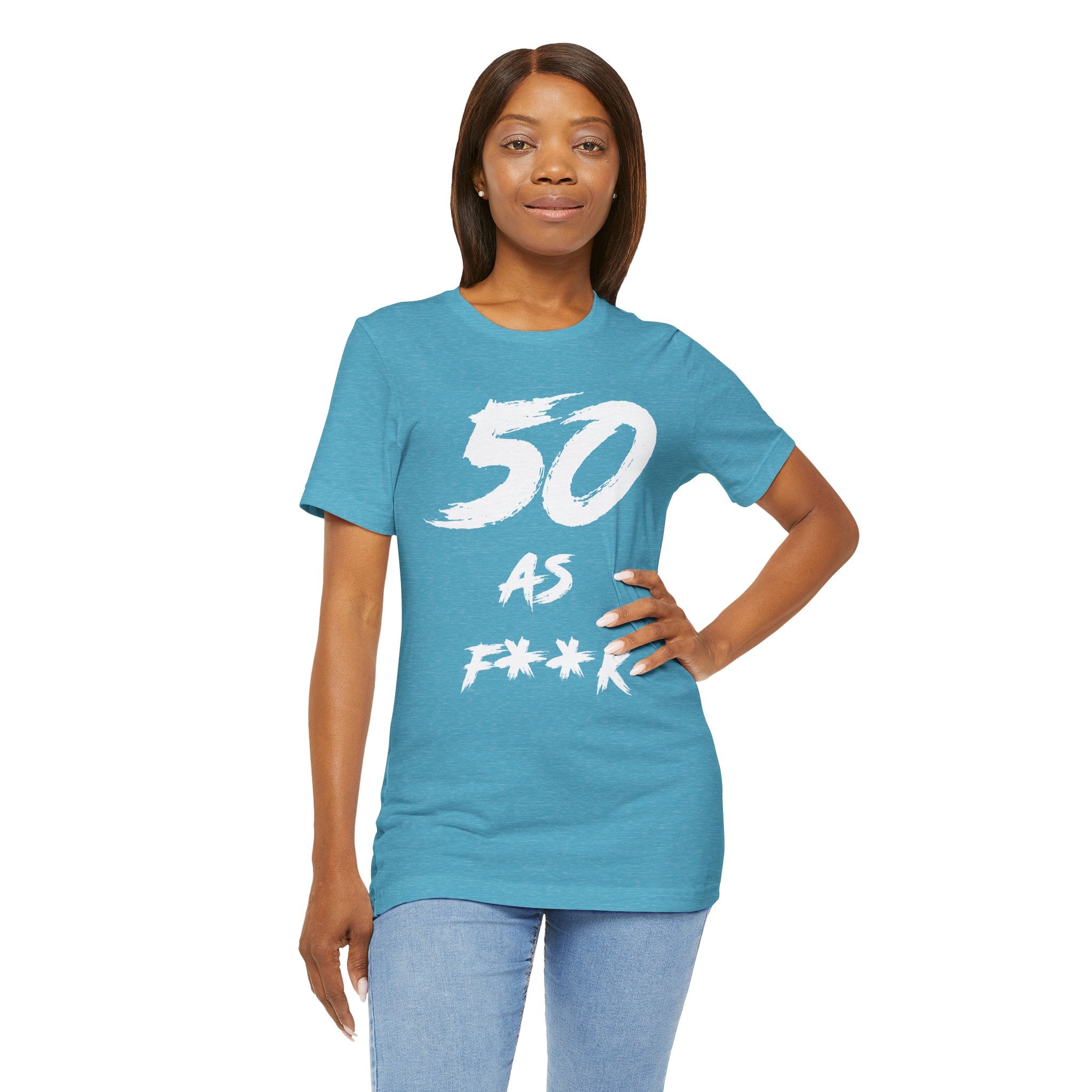 Woman posing with hand on hip in the Heather Aqua 50 AS F**K birthday tee