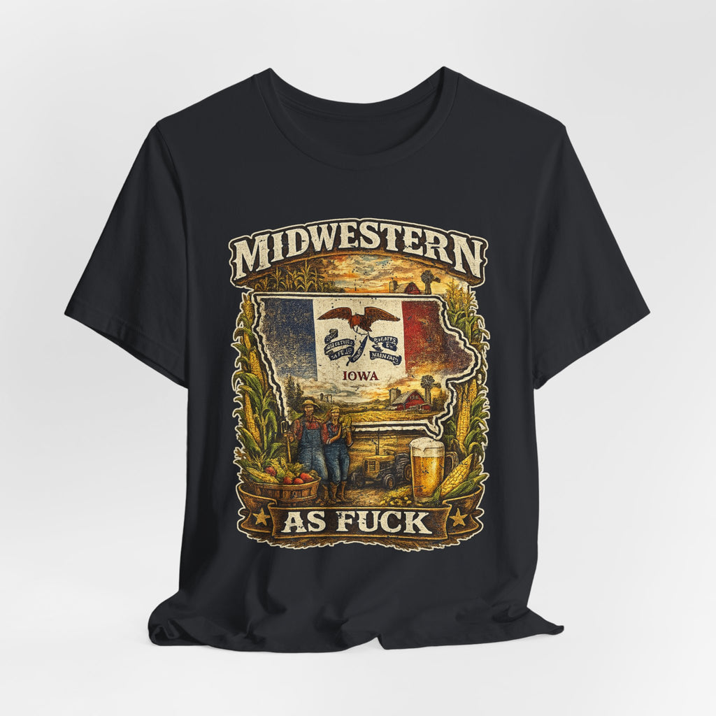 Midwestern As Fuck Iowa T-Shirt – product photo 28 featuring a distressed vintage design featuring the outline of Iowa overlaid with the Iowa state flag, surrounded by towering corn stalks, rolling farmland, a classic red barn, a windmill, a tractor, and an overflowing harvest basket