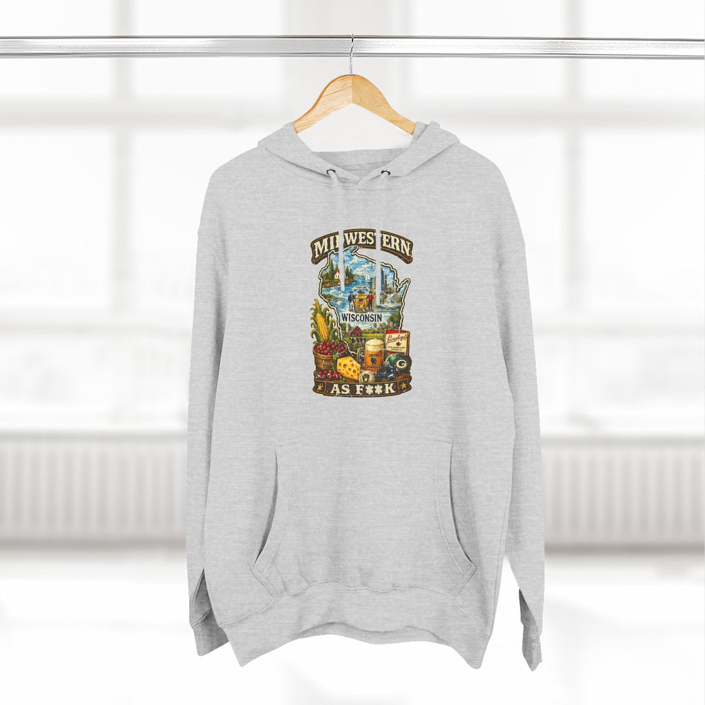 Midwestern As F**K Wisconsin Hoodie | Funny Wisconsin Pride Hoodie | Lane Seven LS14001 3-Panel Fleece | Slightly Salty Cheesehead State Hoodie