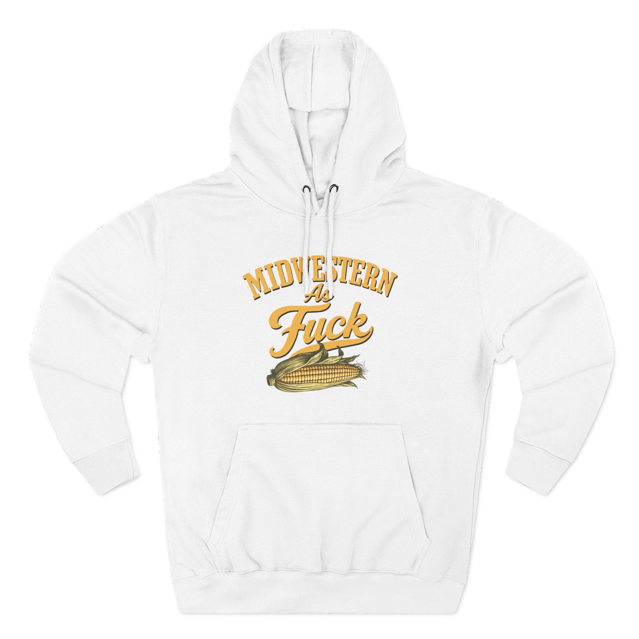 White hoodie with 'Midwestern As Fuck' script text and corn graphic, laid flat in a front-facing view.