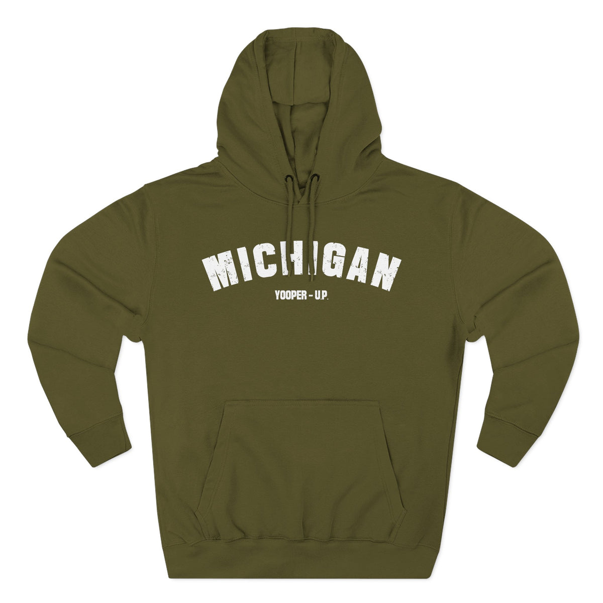 Army green Michigan pride hoodie laid flat, white varsity MICHIGAN above the Upper Peninsula line YOOPER - UP
