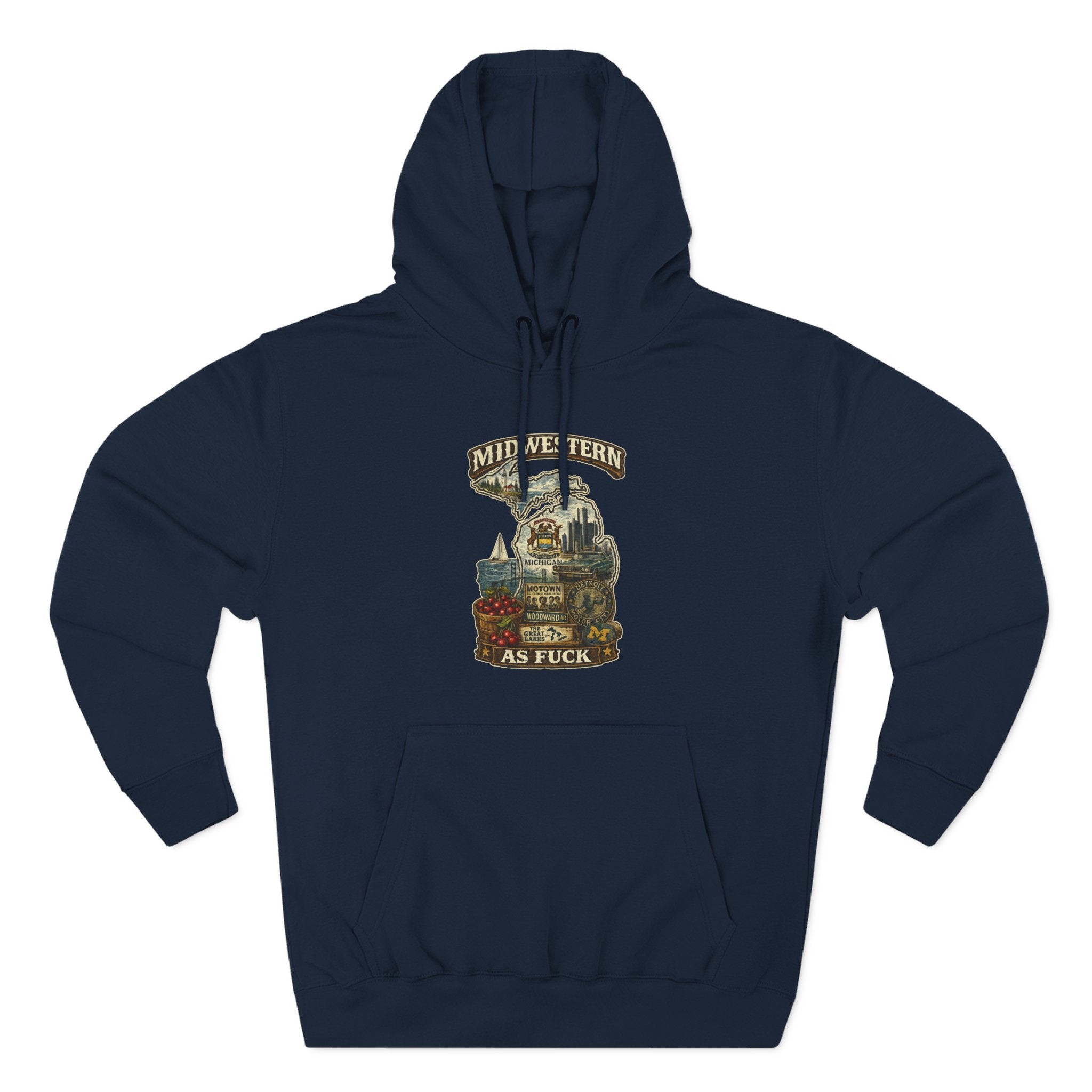 Midwestern As Fuck Michigan Hoodie in Navy – a distressed vintage design featuring Michigan's Upper and Lower Peninsulas overlaid with the state outline, surrounded by Detroit's skyline, Woodward Avenue, the Great Lakes, and Traverse City cherries