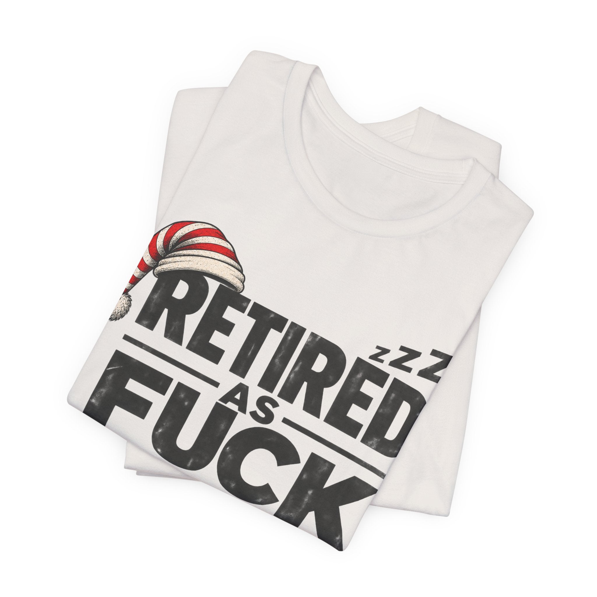 Vintage White Retired As Fuck T-shirt folded with the retirement graphic on top