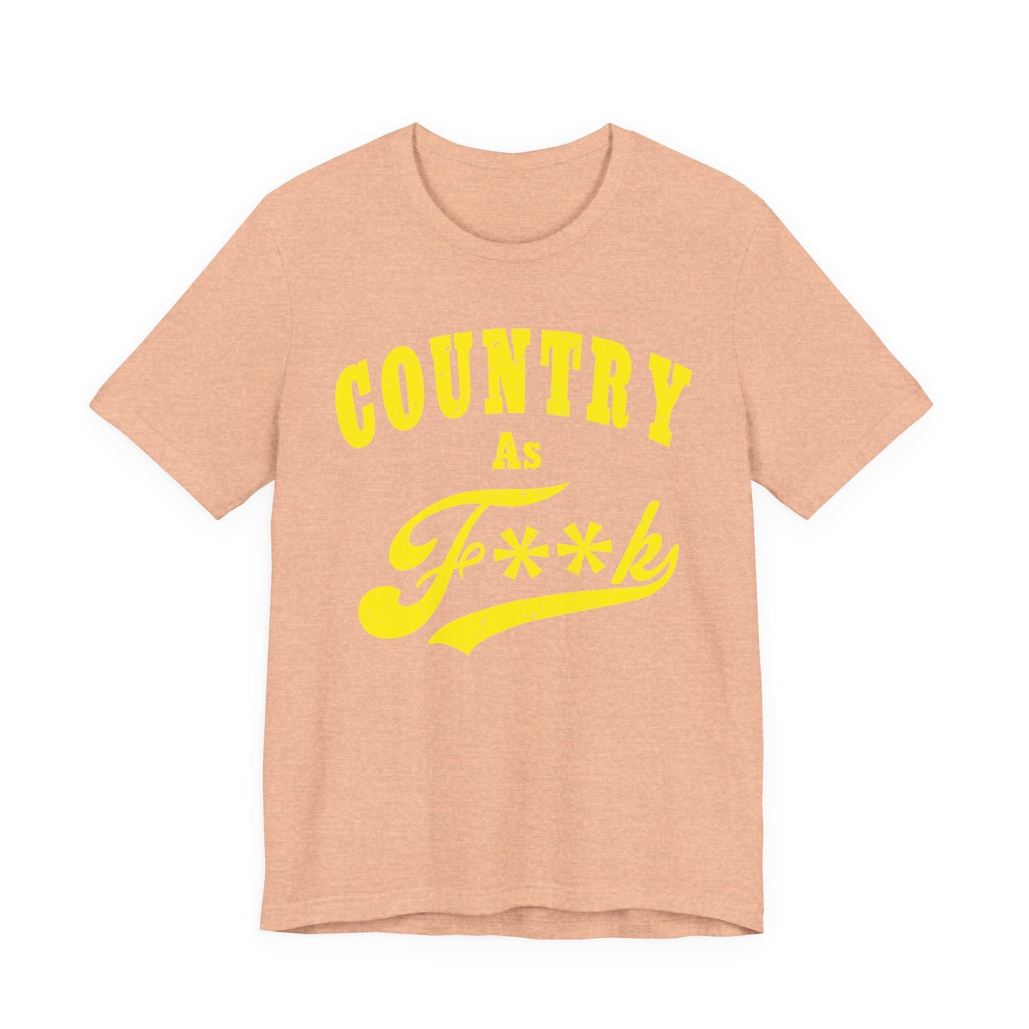 Country As Fk Tee | Funny Country Music & Southern Lifestyle Graphic PG-13 Version | Country As F**K T-shirt in Yellow Print