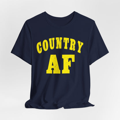 Country AF Shirt | Vintage Western Country Graphic for Rural Life Enthusiasts in Yellow Print
