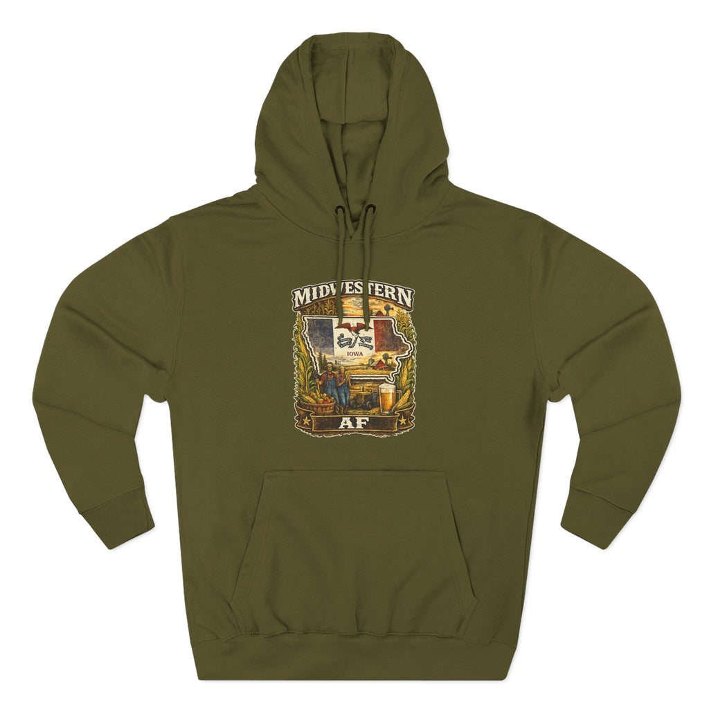Family Friendly Midwestern AF Iowa Hoodie in Army Green – a distressed vintage design featuring the outline of Iowa overlaid with the Iowa state flag, surrounded by towering corn stalks, rolling farmland, a classic red barn, a windmill, a tractor, and an overflowing harvest basket