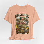 Ohio Midwestern As Fuck T-Shirt | Buckeye State Graphic Tee | Bella + Canvas 3001 | No Filter Collection