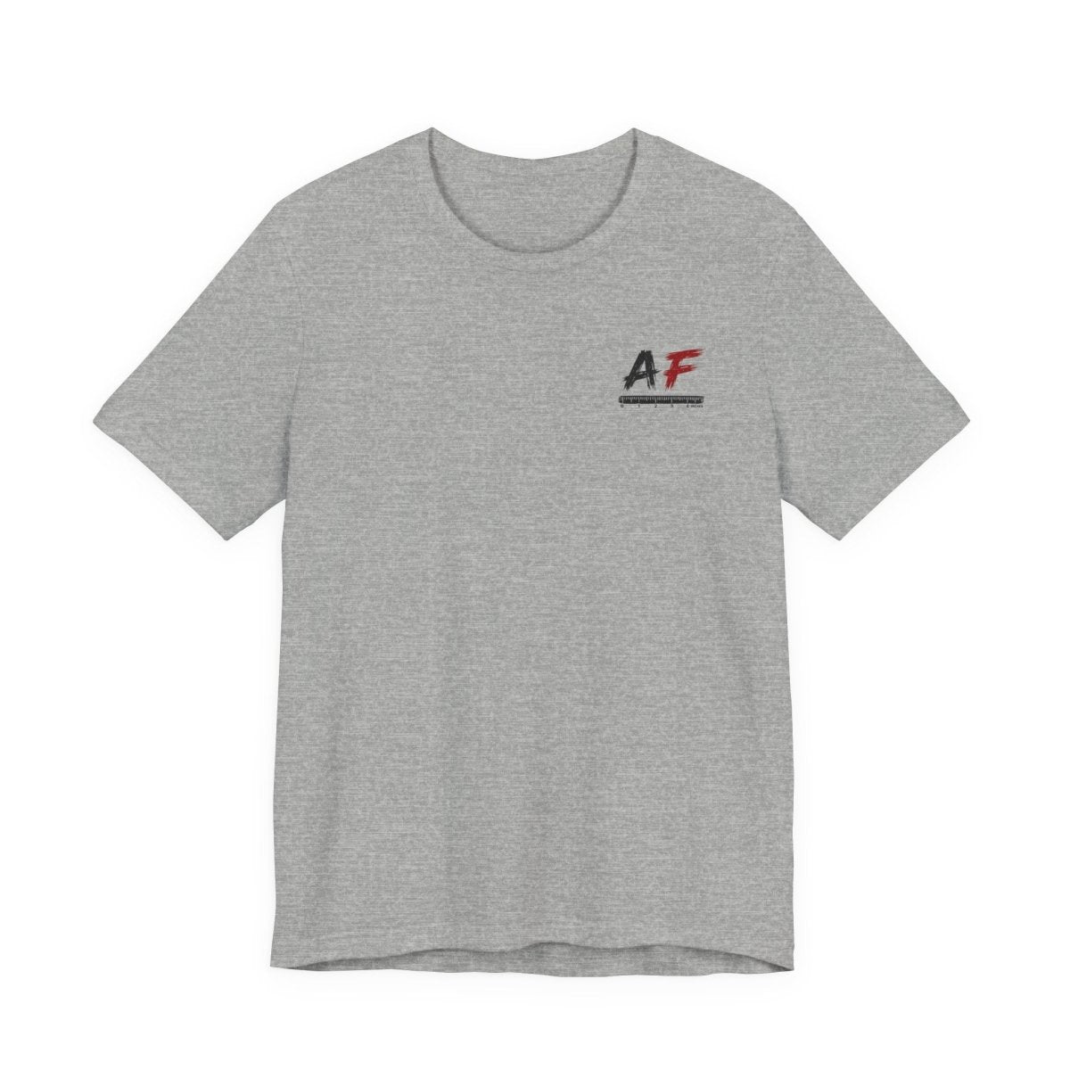 AF Is My Favorite Measurement Funny Front & Back Bella+Canvas 3001 T-Shirt | AF Edition Graphic Tee - Anything AF