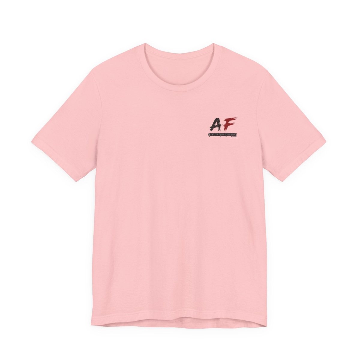 AF Is My Favorite Measurement Funny Front & Back Bella+Canvas 3001 T-Shirt | AF Edition Graphic Tee - Anything AF