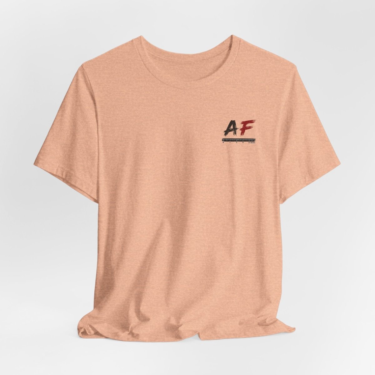 AF Is My Favorite Measurement Funny Front & Back Bella+Canvas 3001 T-Shirt | AF Edition Graphic Tee - Anything AF