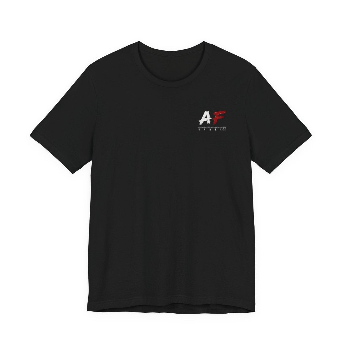 AF Is My Favorite Measurement Funny Front & Back Bella+Canvas 3001 T-Shirt | AF Edition Graphic Tee - Anything AF