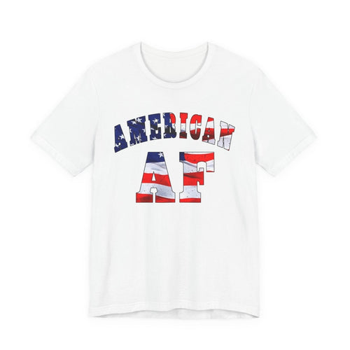 American AF Shirt | Patriotic American Flag Graphic Tee for Proud Americans - Anything AF