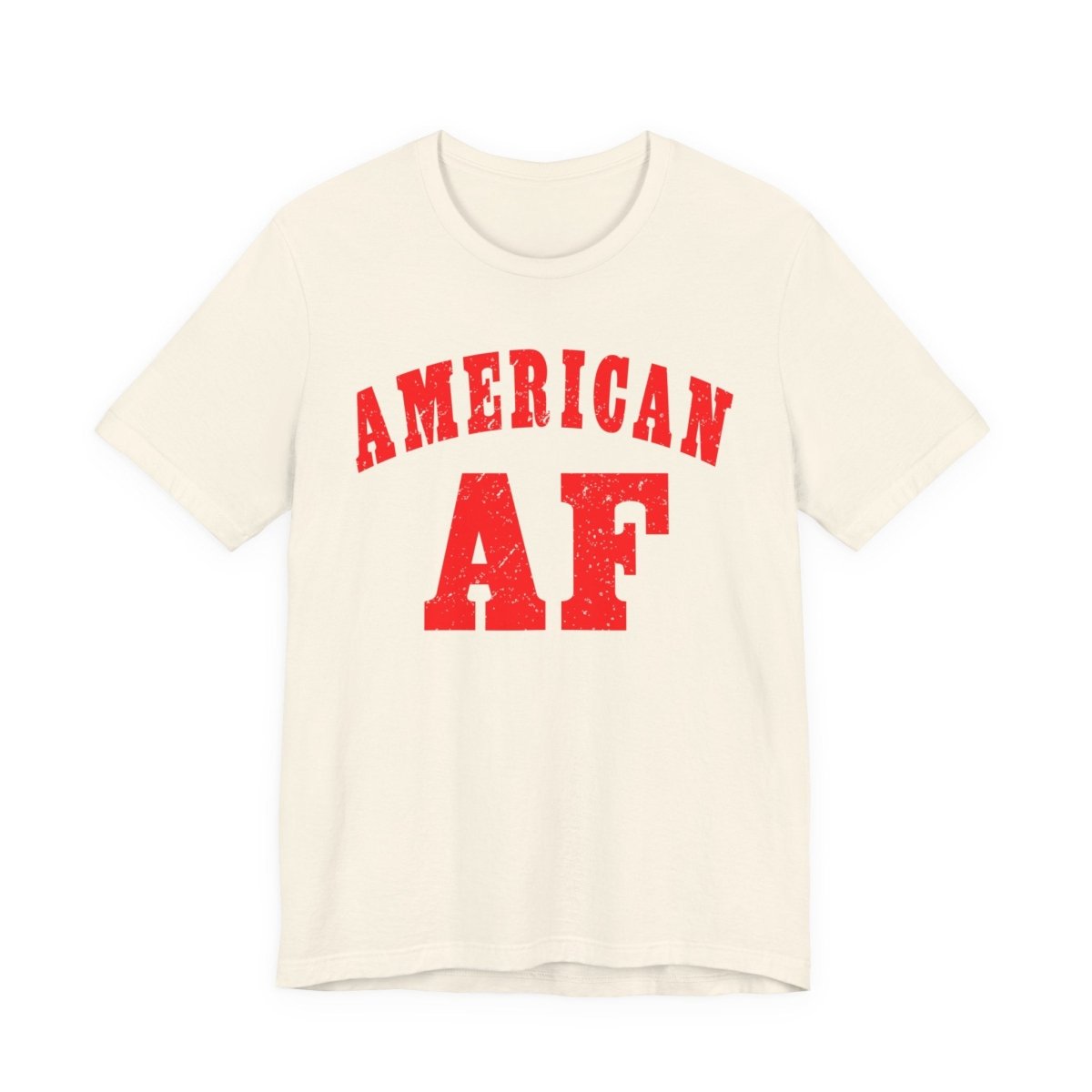 American AF Shirt | Patriotic USA Pride Graphic Tee for Proud Americans - Anything AF