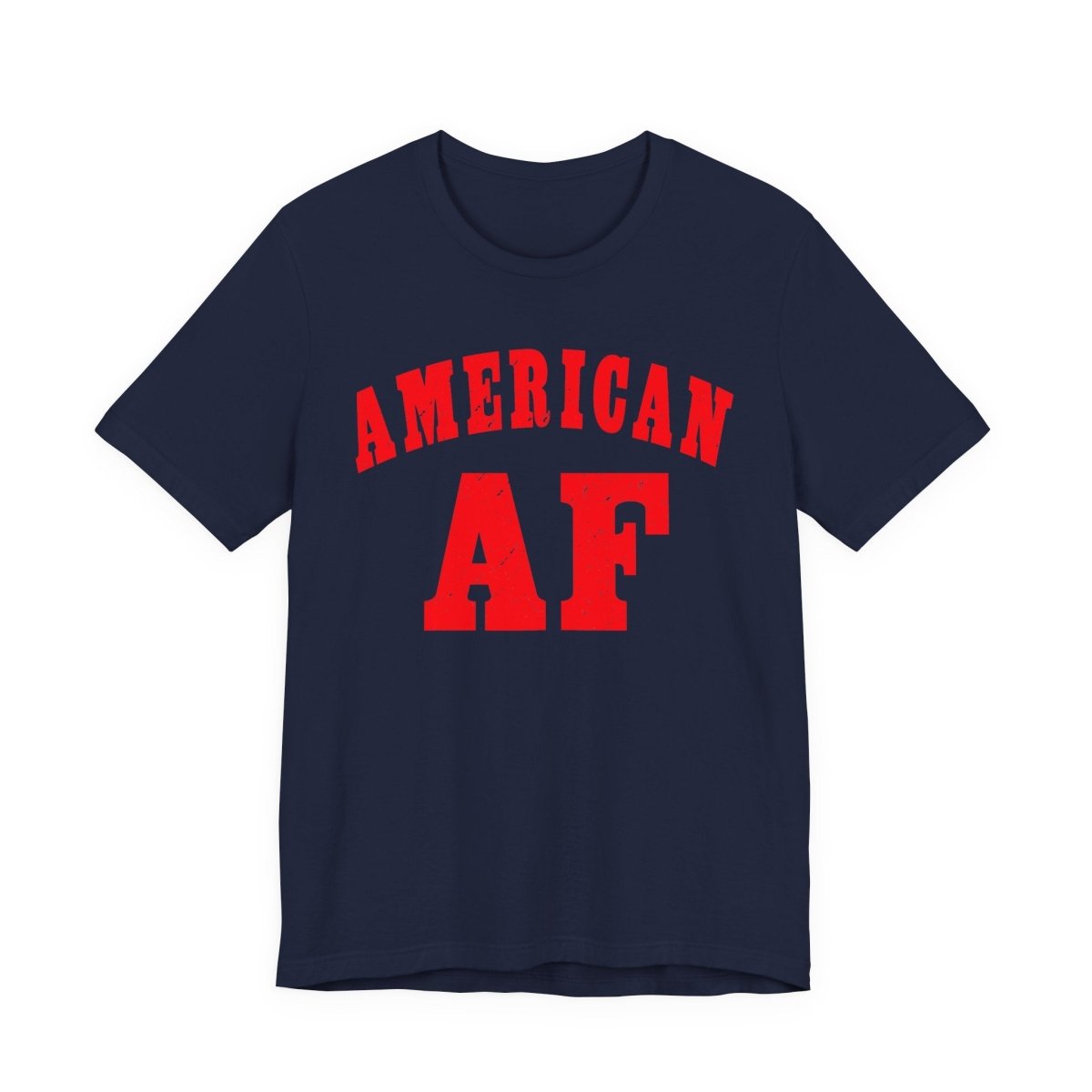 American AF Shirt | Patriotic USA Pride Graphic Tee for Proud Americans - Anything AF