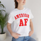 American AF Shirt | Patriotic USA Pride Graphic Tee for Proud Americans - Anything AF