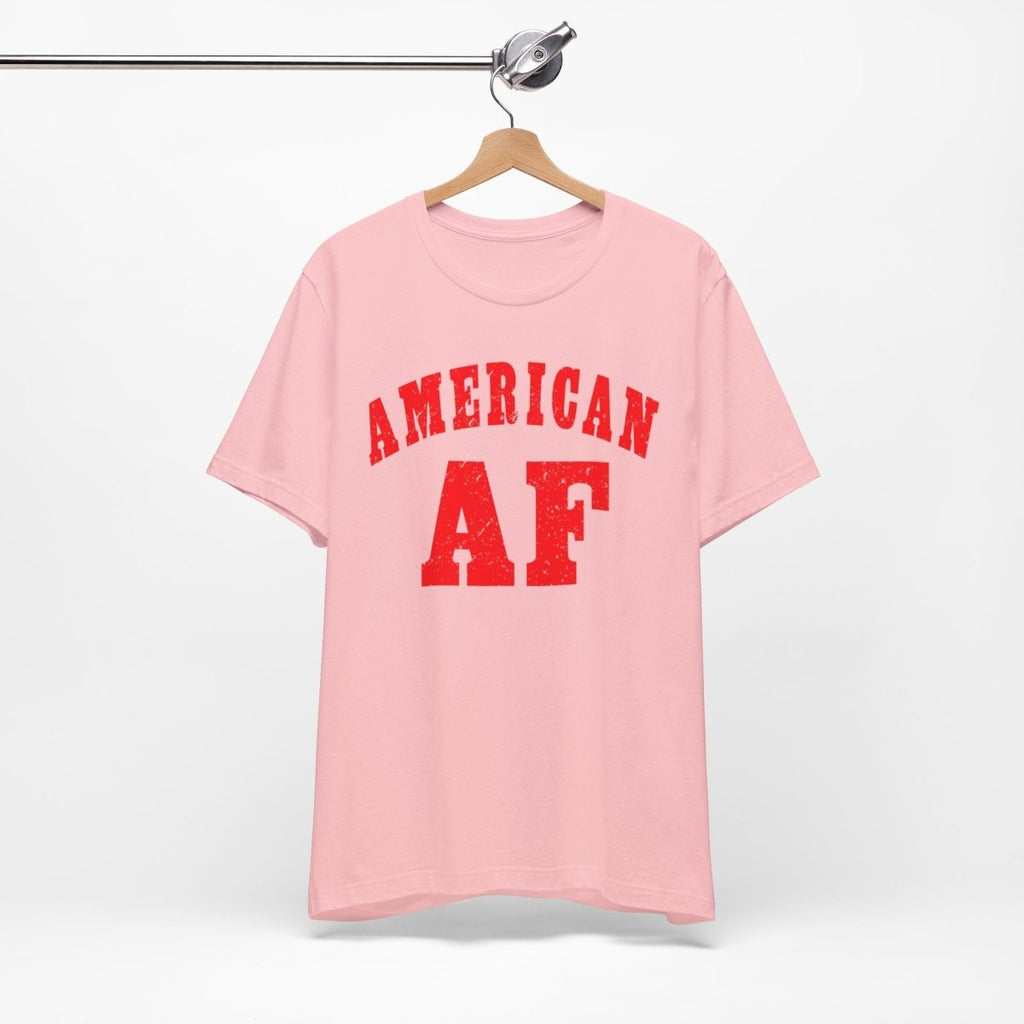 American AF Shirt | Patriotic USA Pride Graphic Tee for Proud Americans - Anything AF