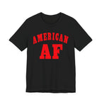 American AF Shirt | Patriotic USA Pride Graphic Tee for Proud Americans - Anything AF