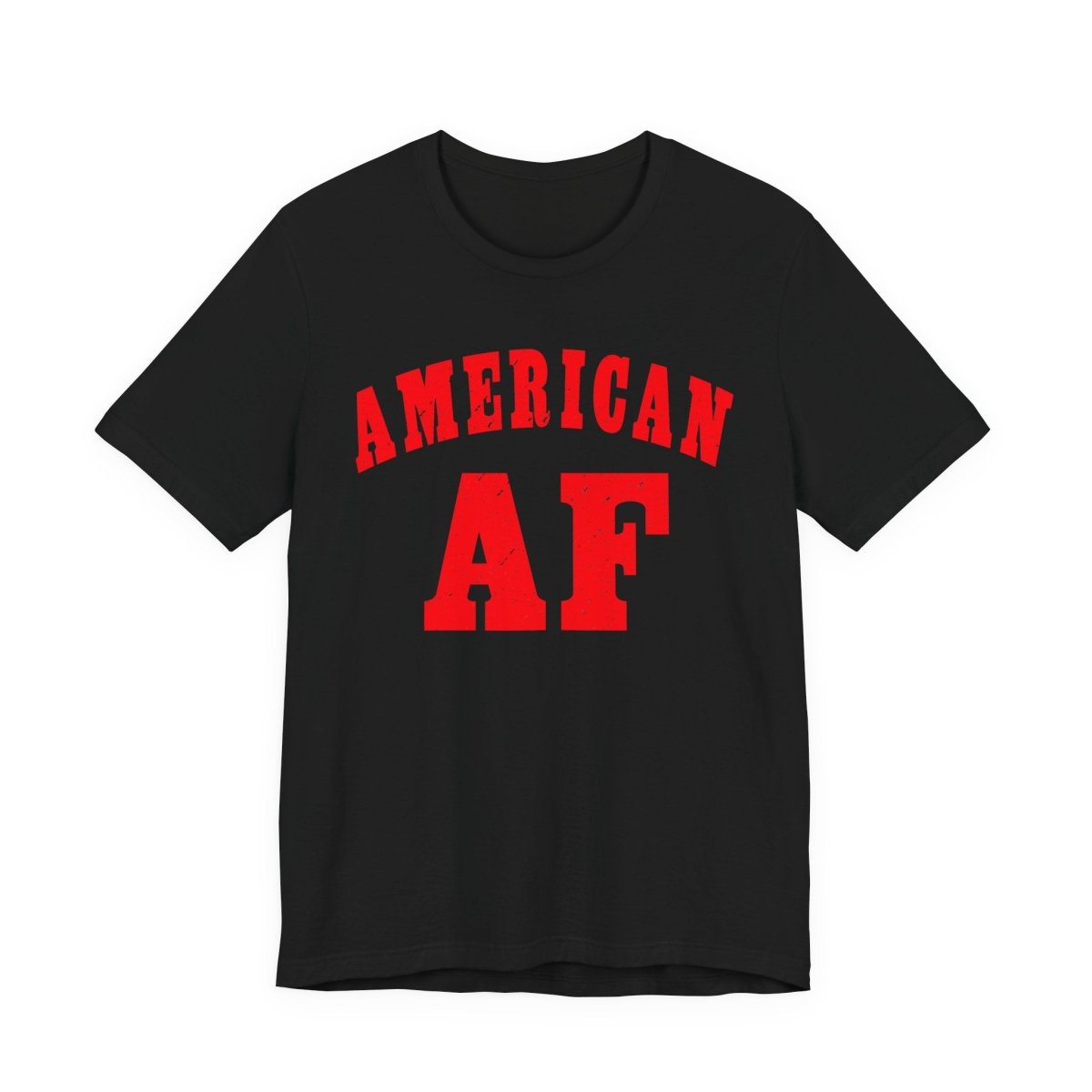 American AF Shirt | Patriotic USA Pride Graphic Tee for Proud Americans - Anything AF